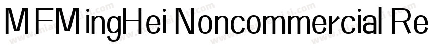 MFMingHei Noncommercial Regula字体转换